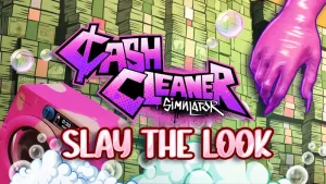 Cash Cleaner Simulator - Slay the Look