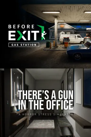 Before Exit : Gas Station + There's a Gun in the Office bundle