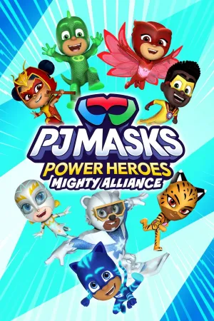 PJ Masks Power Heroes: Могучий Альянс