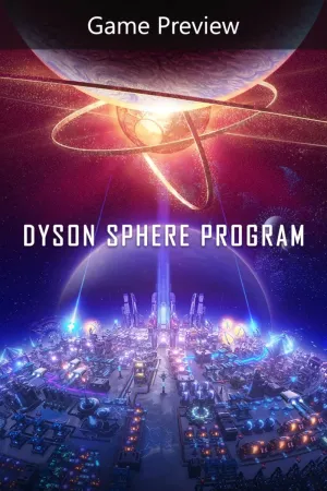 Dyson Sphere Program (Game Preview)
