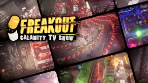 Freakout: Calamity TV Show