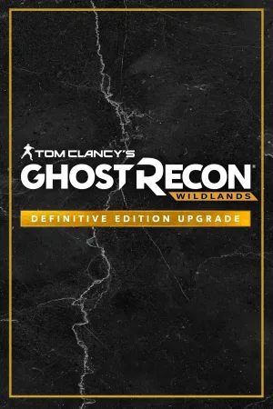 Улучшение до Tom Clancy's Ghost Recon Wildlands: Definitive Edition
