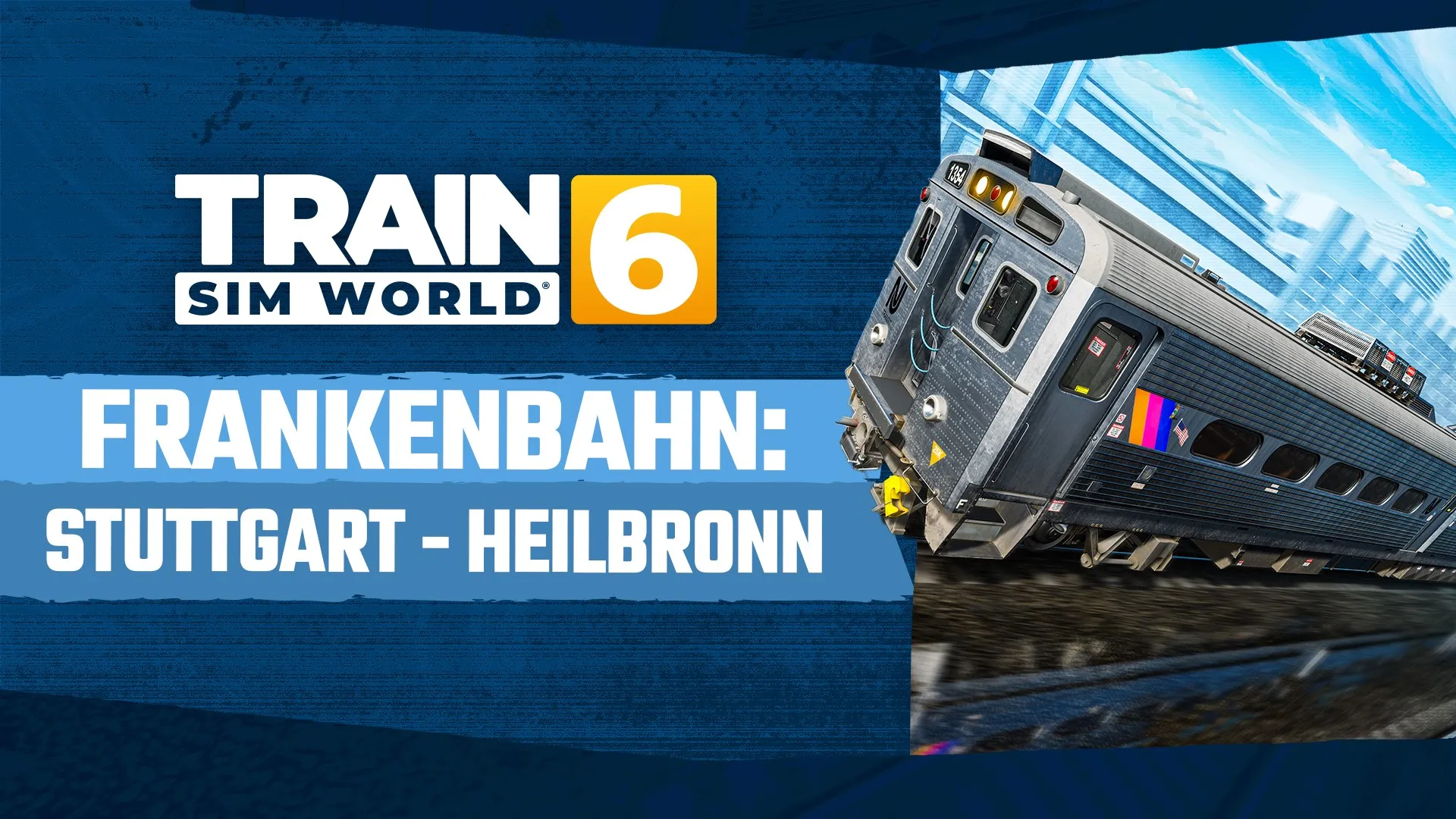 Train Sim World® 6: Frankenbahn: Stuttgart - Heilbronn — трейлер
