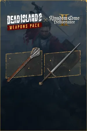 Dead Island 2 - Kingdom Come: Deliverance II Weapons Pack