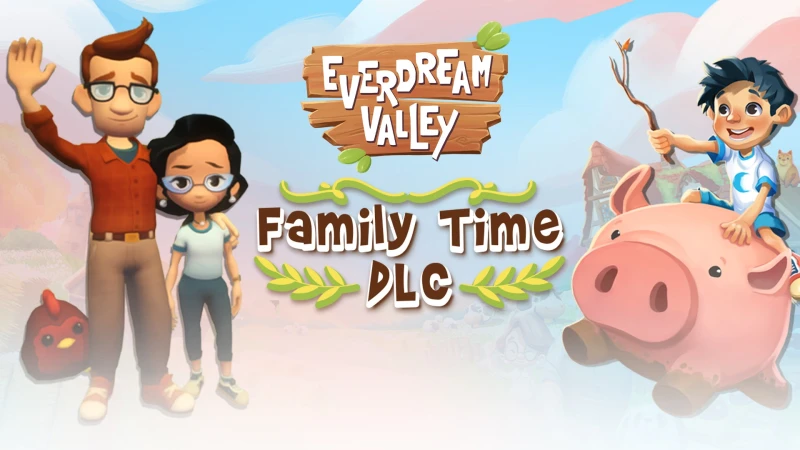 Everdream Valley: Family Time DLC