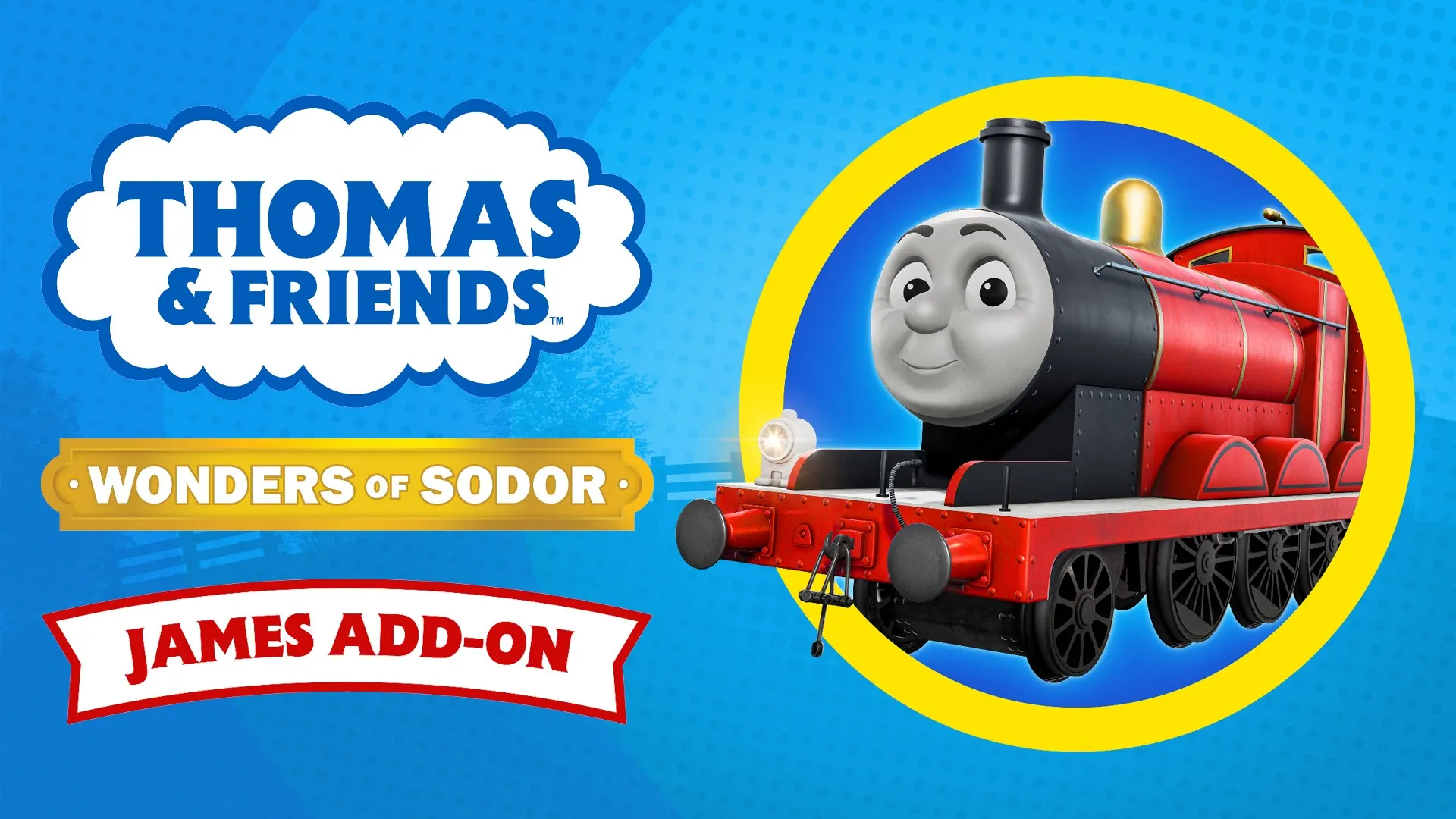Thomas & Friends™: Wonders of Sodor - James Add-On — трейлер