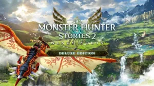 Monster Hunter Stories 2: Wings of Ruin Deluxe Edition