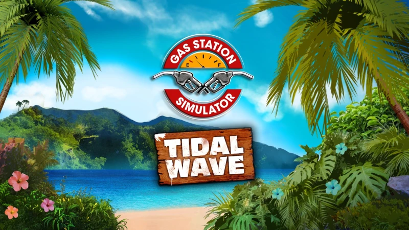 Gas Station Simulator - Tidal Wave DLC