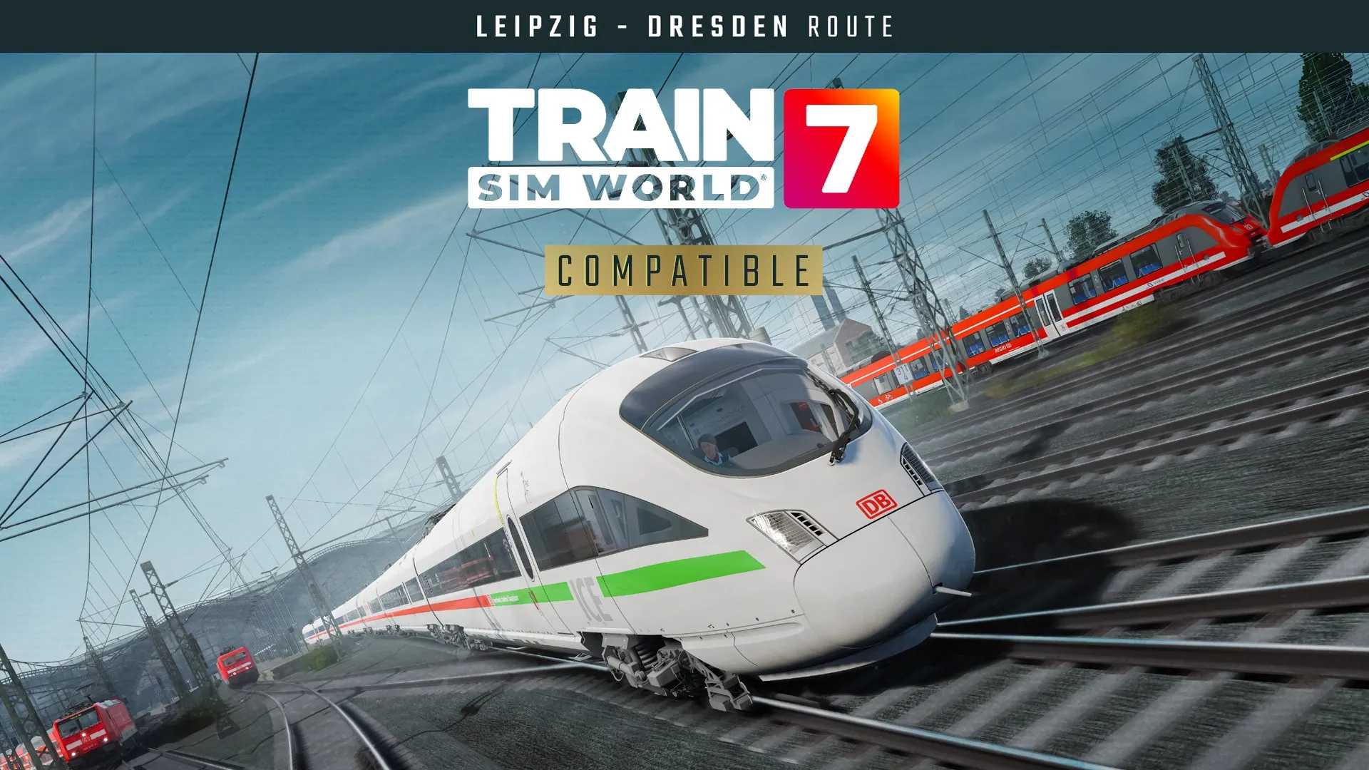 Train Sim World® 7: Bahnstrecke Leipzig - Dresden