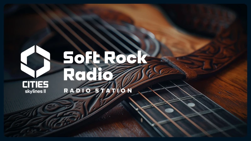 Cities: Skylines II - Soft Rock Radio