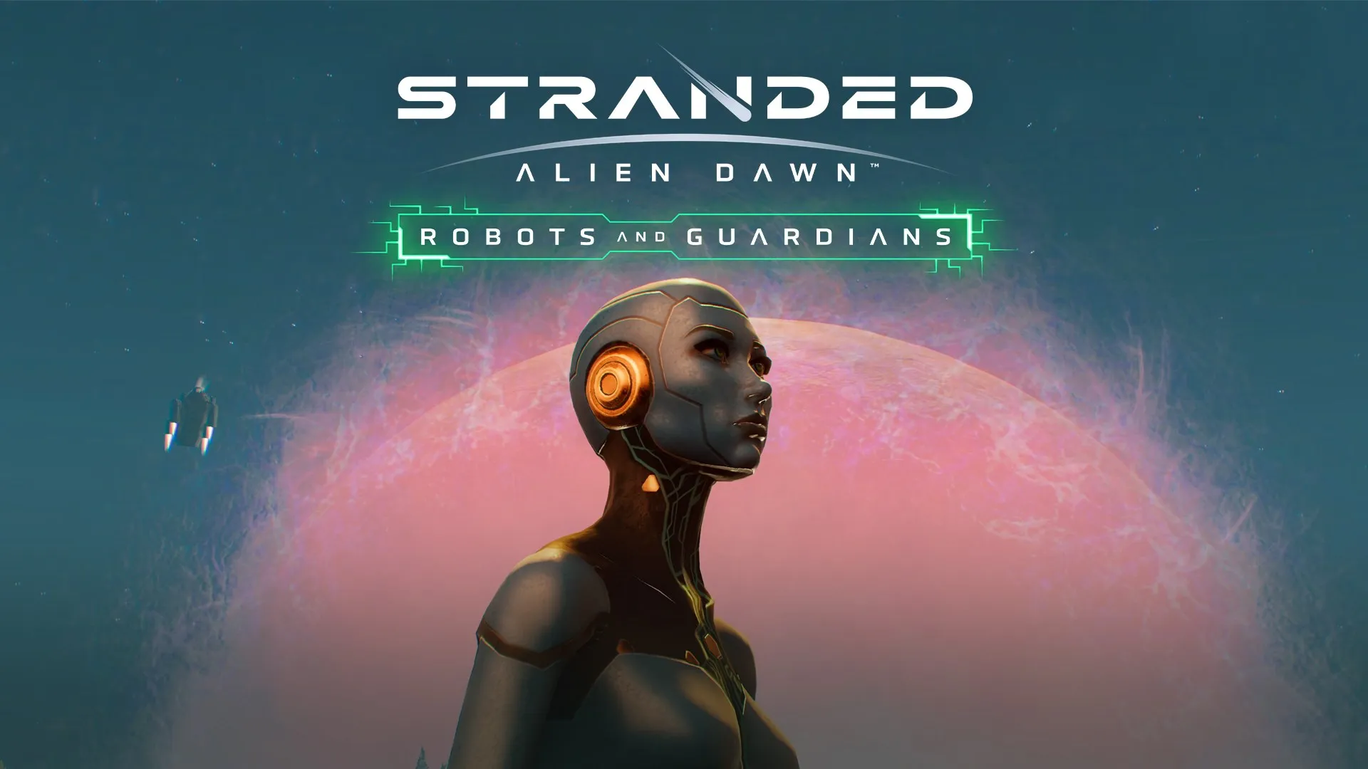 Stranded: Alien Dawn Robots and Guardians — трейлер