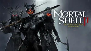 Mortal Shell II: Devout Edition Upgrade