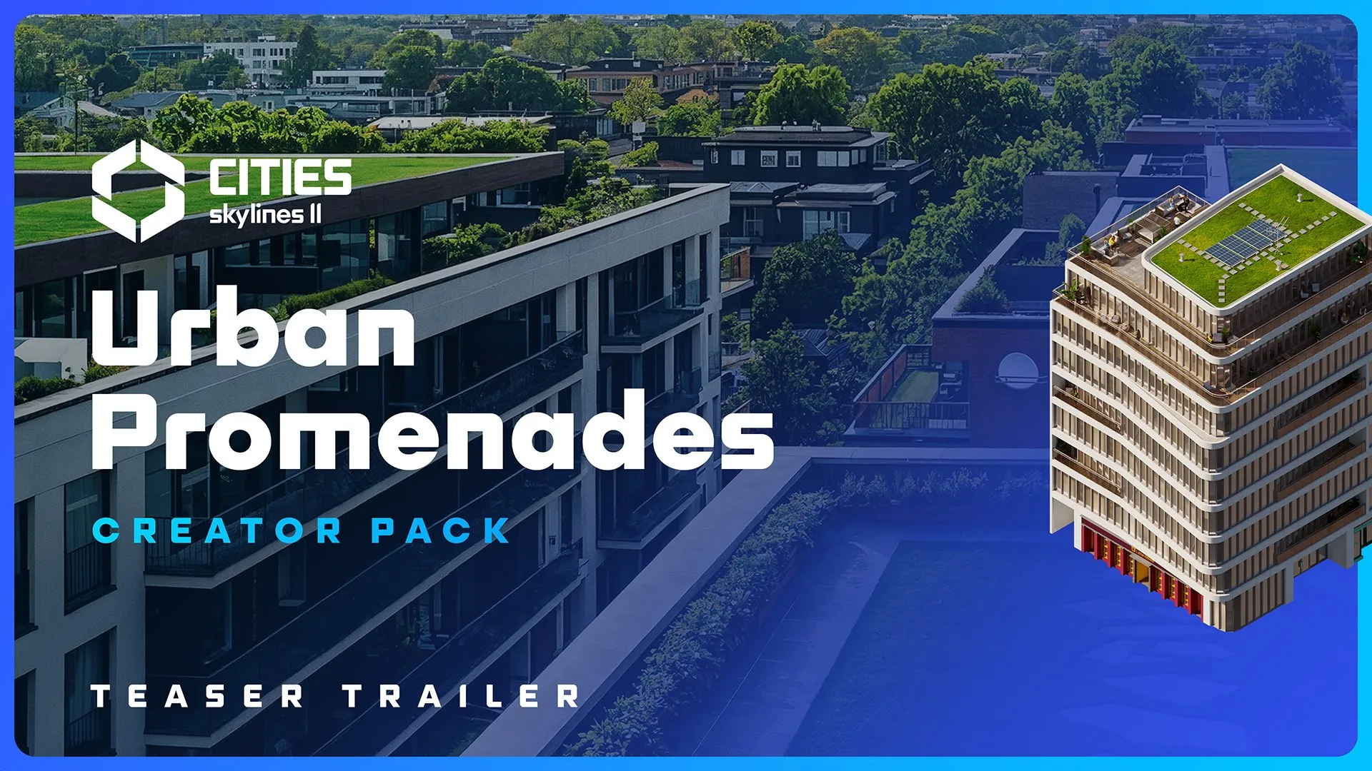 Cities: Skylines II - Creator Pack: Urban Promenades — трейлер