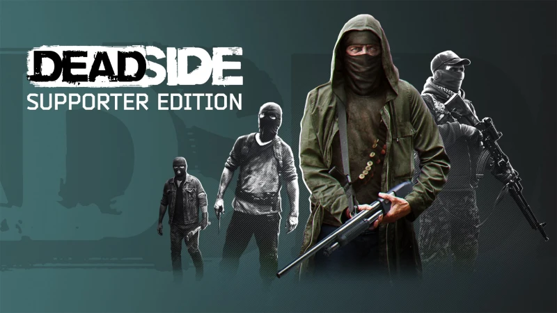 Deadside: Supporter Edition