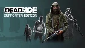 Deadside: Supporter Edition