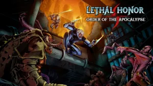 Lethal Honor - Order of the Apocalypse