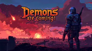 Demons Are Coming! - Final Strike