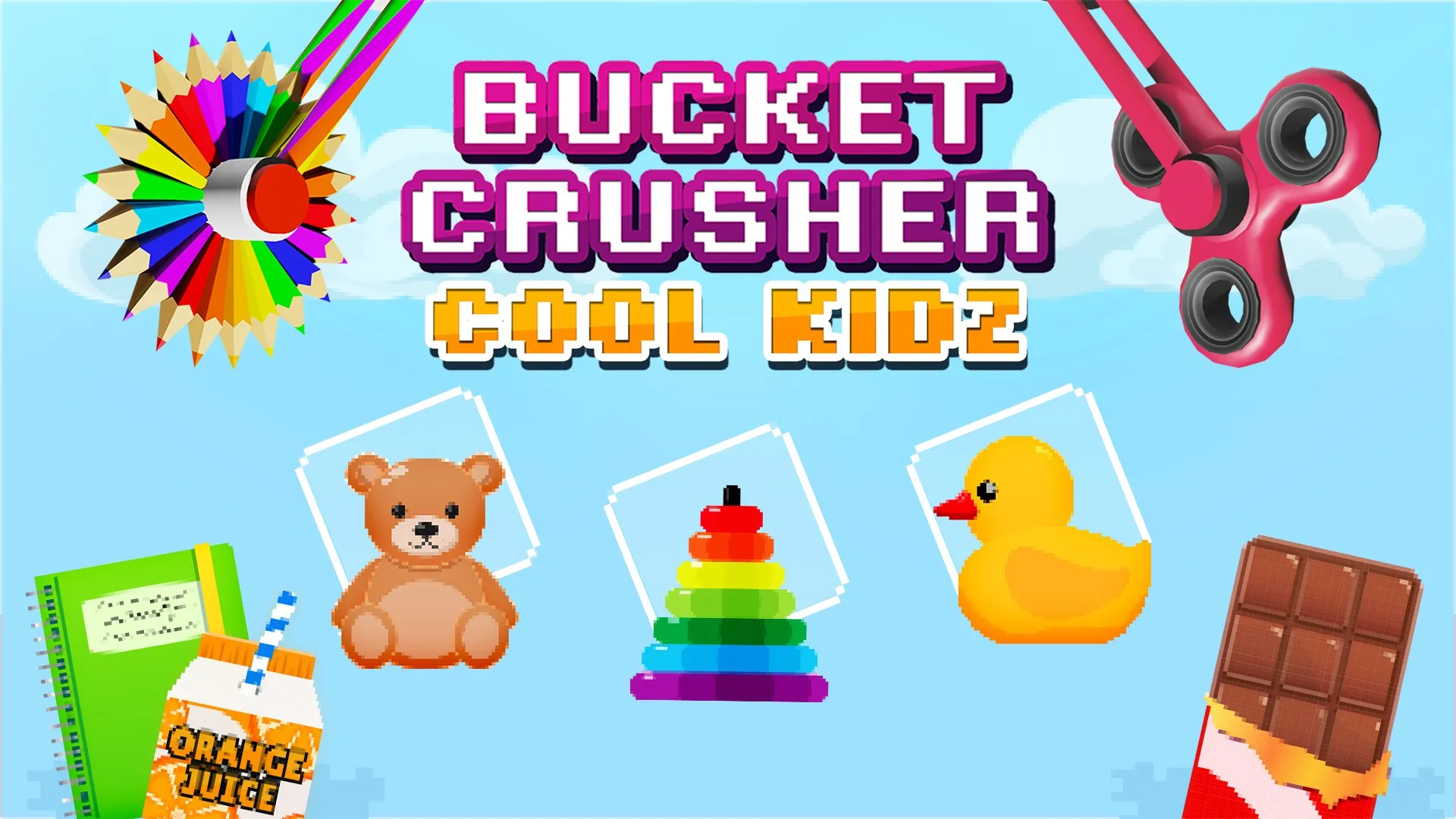BucketCrusher: Cool Kidz