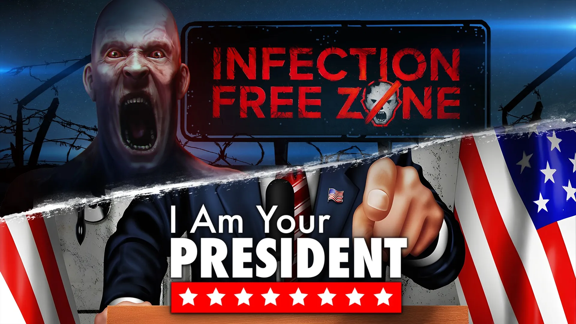 Infection Free Zone x I Am Your President
