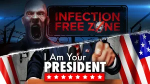 Infection Free Zone x I Am Your President