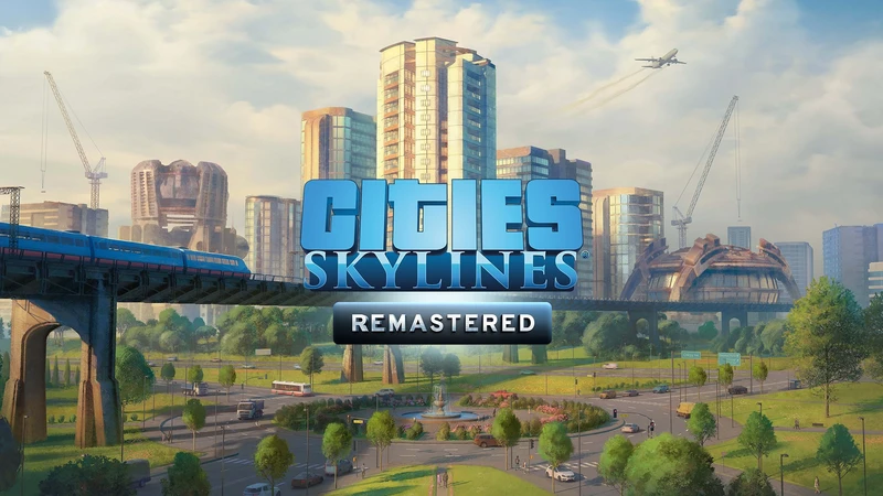 Cities: Skylines - Remastered