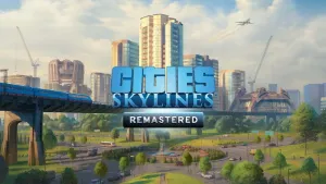 Cities: Skylines - Remastered