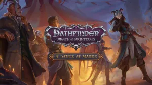 Pathfinder: Wrath of the Righteous - A Dance of Masks