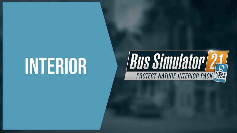 Bus Simulator 21 Next Stop - Protect Nature Interior Pack