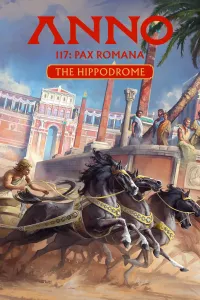 Anno 117: Pax Romana – Ипподром