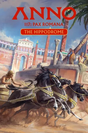 Anno 117: Pax Romana – Ипподром