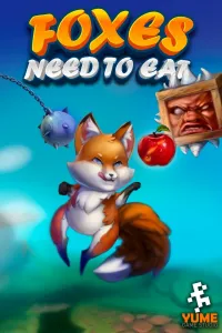 FOXES NEED TO EAT