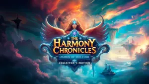 Harmony Chronicles: Demon Of The Void Collector's Edition