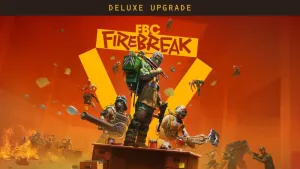 FBC: Firebreak Deluxe Edition Upgrade