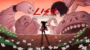 LISA: The Joyful - Definitive Edition