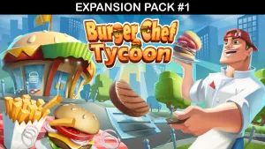 Burger Chef Tycoon Expansion Pack #1