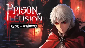 Prison of Illusion (Xbox + Windows)