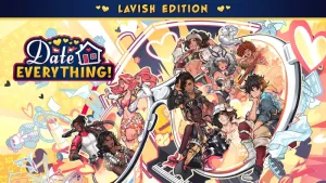 Date Everything! Lavish Edition