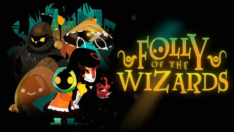 Folly of the Wizards
