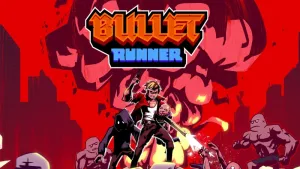 Bullet Runner