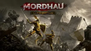 MORDHAU - Gold Edition