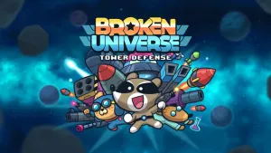 Broken Universe - Tower Defense
