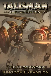 Talisman: Digital Edition - The Clockwork Kingdom Expansion