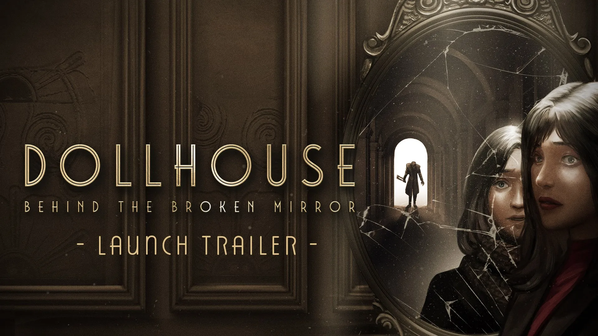 Dollhouse: Behind the Broken Mirror — трейлер