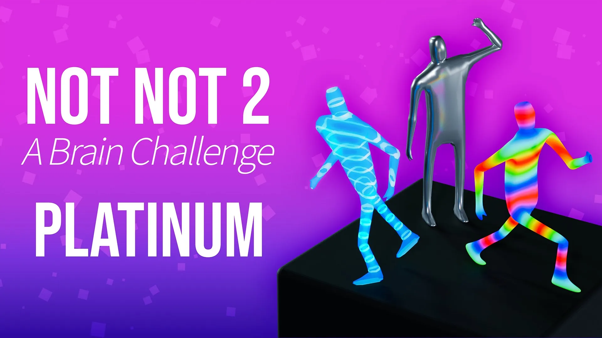 Not Not 2 - A Brain Challenge: Platinum DLC