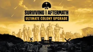 Surviving the Aftermath: Ultimate Colony Upgrade