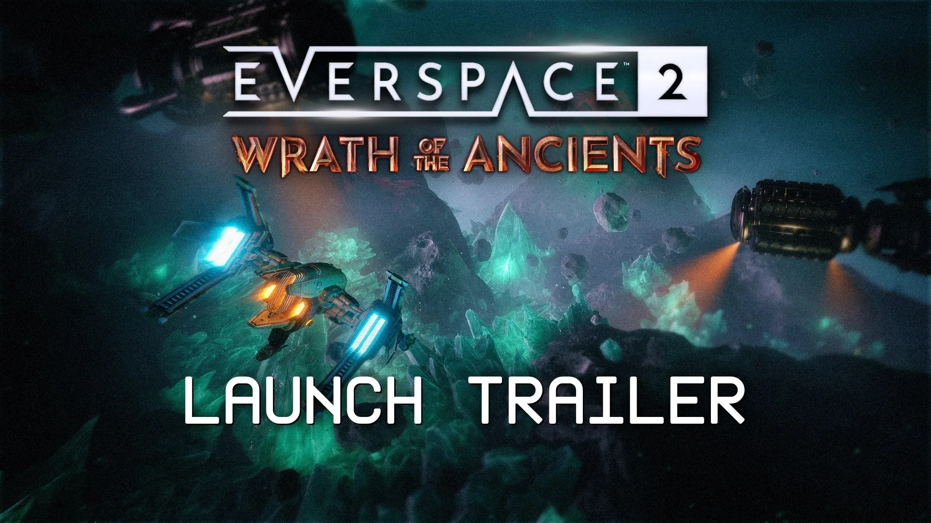 EVERSPACE™ 2 - Wrath of the Ancients — трейлер