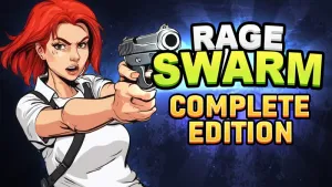 Rage Swarm: Complete Edition