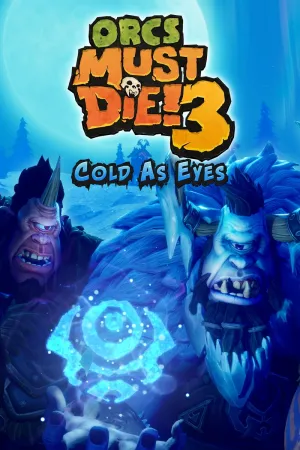 Orcs Must Die! 3: Cold as Eyes DLC