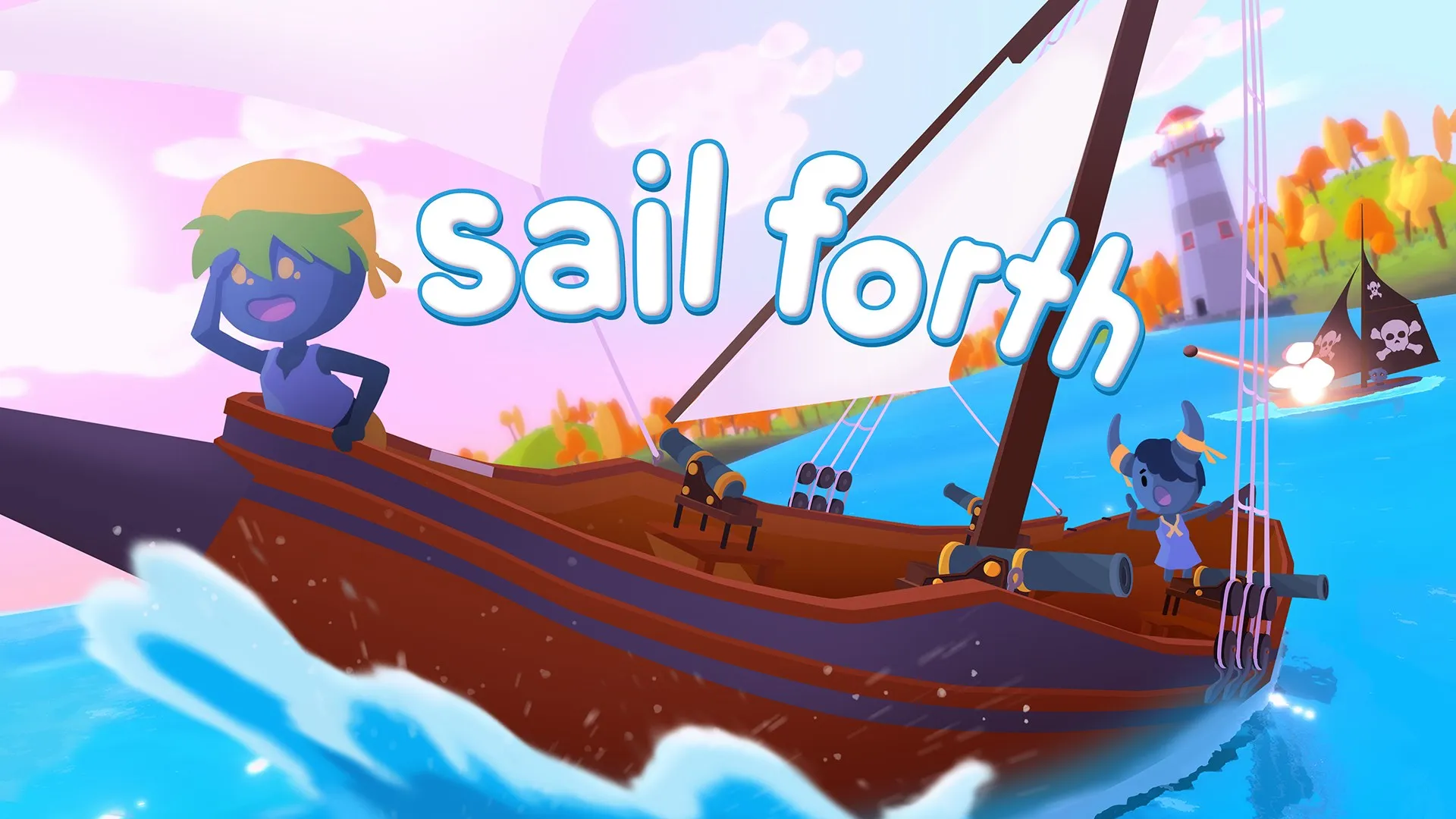 Sail Forth — трейлер