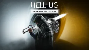 Hell is Us - Upgrade to Deluxe